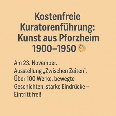 Pforzheim Galerie lädt zur kostenfreien Kuratorenführung am 23. November